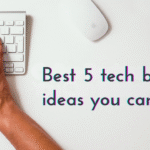 tech business ideas