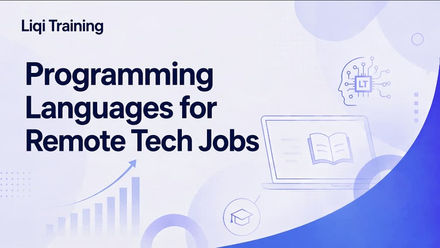 Programming Languages for Remote Tech Jobs: Liqi Training