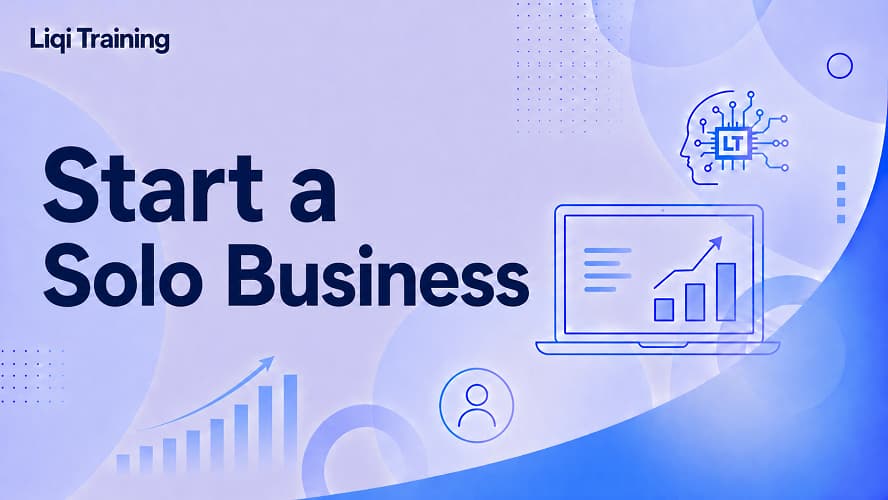 Start a solo business guide: Liqi Training