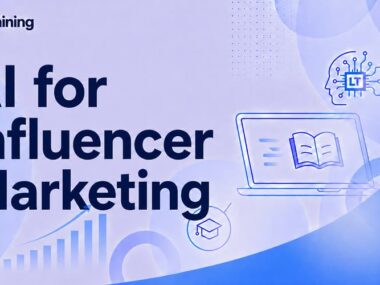 AI for Influencer Marketing: Liqi Training
