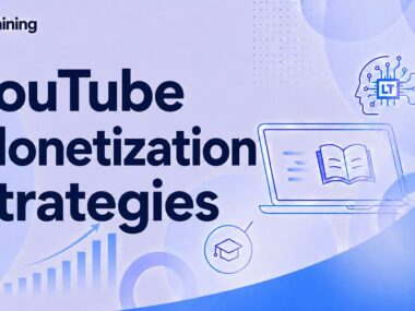 YouTube Monetization Strategies: Liqi Training