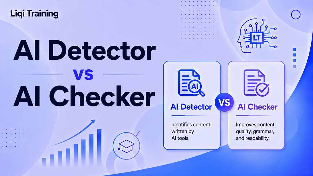 AI Detector vs AI Checker: Liqi Training