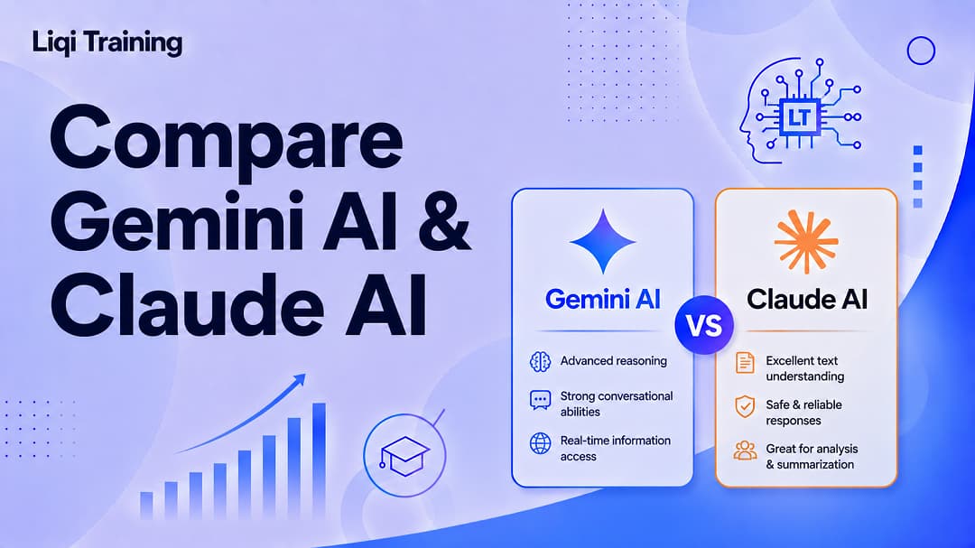 Compare Gemini AI and Claude AI: Liqi Training