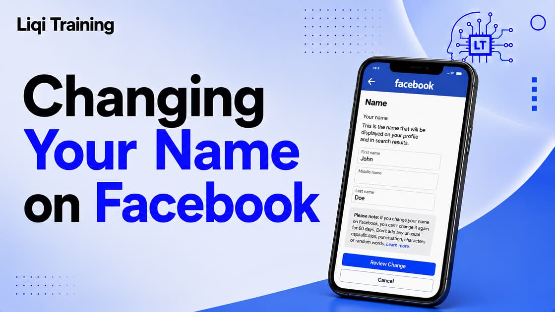 Image; Changing your name on Facebook tutorial for How to Change Your Name on Facebook - Rules, Waiting Periods, and Common Approval Problems: Liqi Training