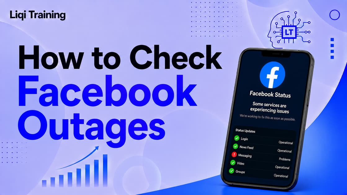 Image; How to check Facebook outages for Is Facebook Down Right Now - How to Check Outages, Server Status, and Fix Login Issues: Liqi Training