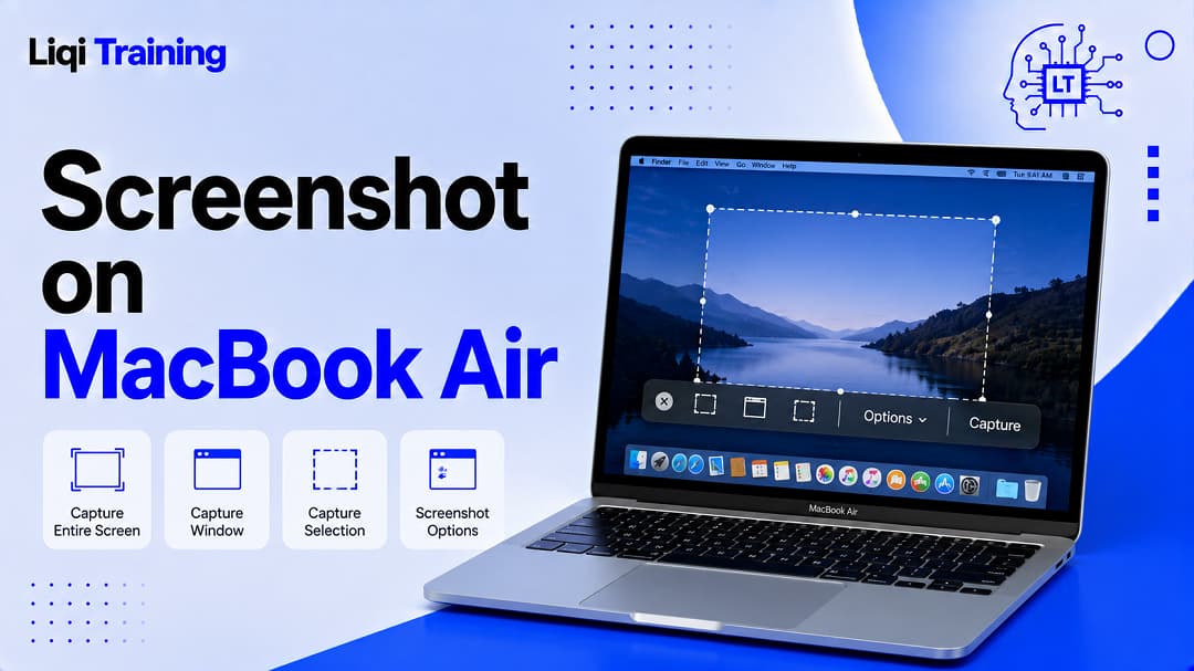 Image; How to Screenshot on MacBook Air: Keyboard Shortcuts and Screen Capture Options - Liqi Training