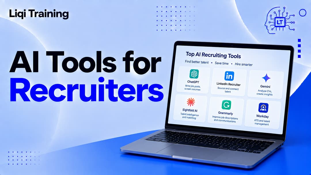 Image; Best AI Tools for Recruiter Productivity Support: Practical Guide to Smarter Recruiting: Liqi Training